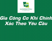 Gia Công Cơ Khí Chính Xác Theo Yêu Cầu